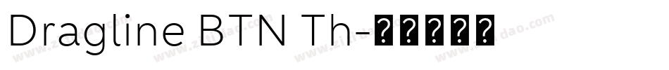 Dragline BTN Th字体转换